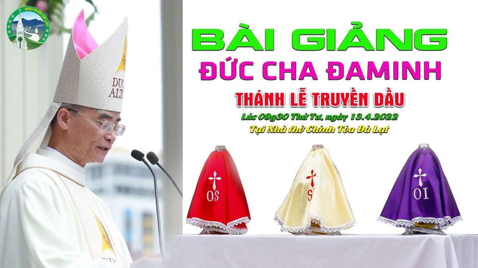 BÀI GIẢNG CỦA ĐỨC CHA ĐA-MINH NGUYỄN VĂN MẠNH - GIÁM MỤC GIÁO PHẬN ĐÀ LẠT